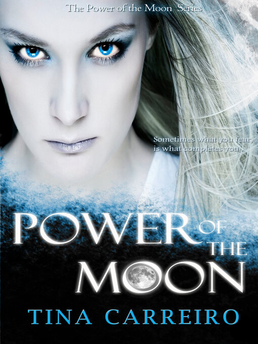 Title details for Power of the Moon by Tina Carreiro - Available